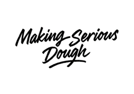 Making Serious Dough